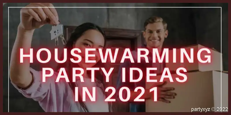 housewarming party ideas