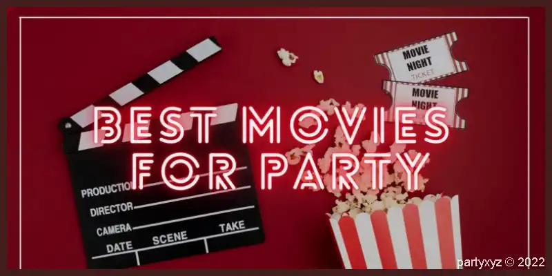 Best-Movies-for-Party