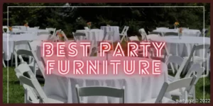 best-party-furniture