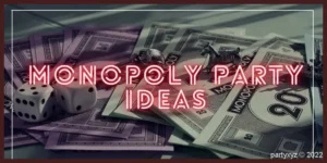 monopoly-party-ideas