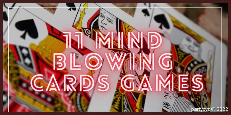 11-mind-blowing-Cards-games