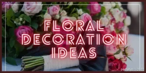 Floral-Decoration-Ideas
