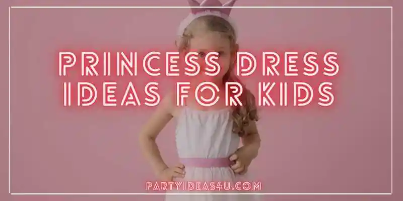 Princess Dress Ideas for Kids